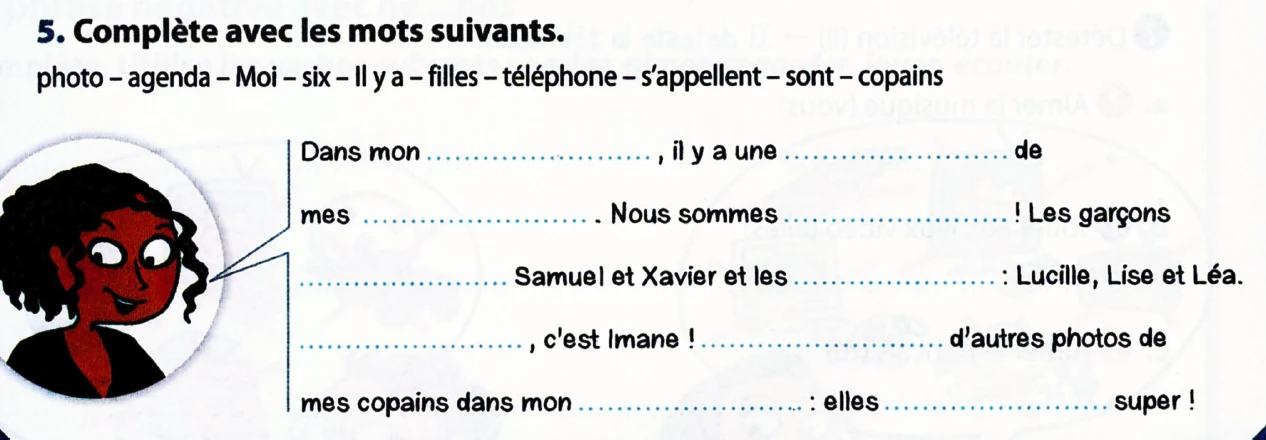 5. Complète avec les mots suivants.