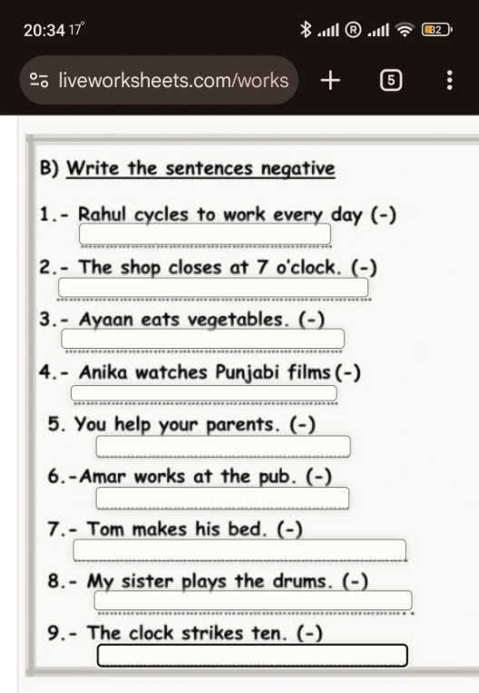 B) Write the sentences negative