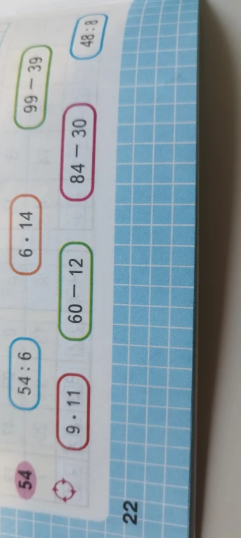 99 - 39, 48 : 8, 84 - 30, 6 * 14, 60 - 12, 9 * 11, 54 : 6