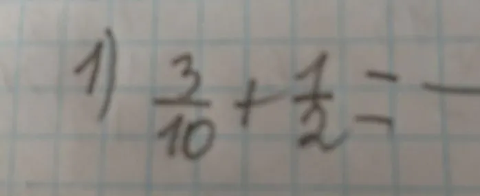 1) 3/10 + 1/2 =