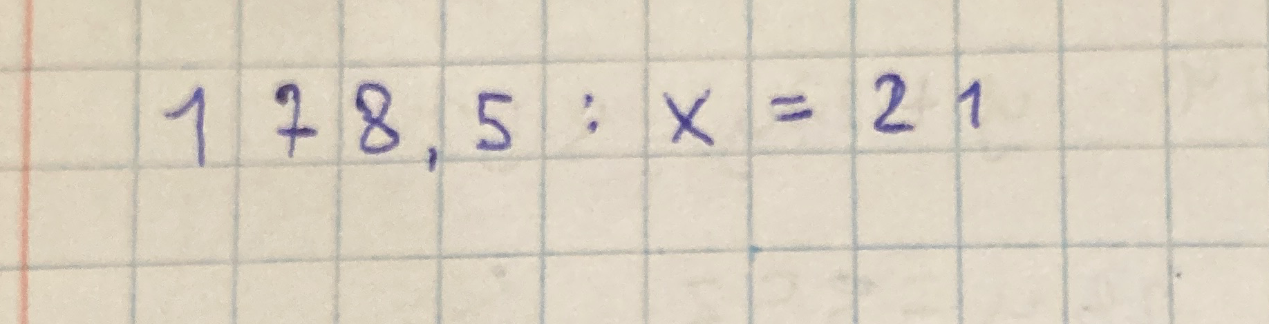 178,5 : x = 21