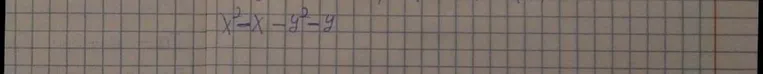 Разложите на множители выражение x^2 - x - y^2 - y