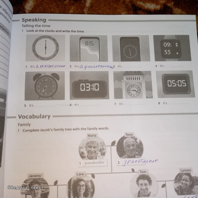 Look at the clocks and write the time. Complete Jacob's family tree with the family words.