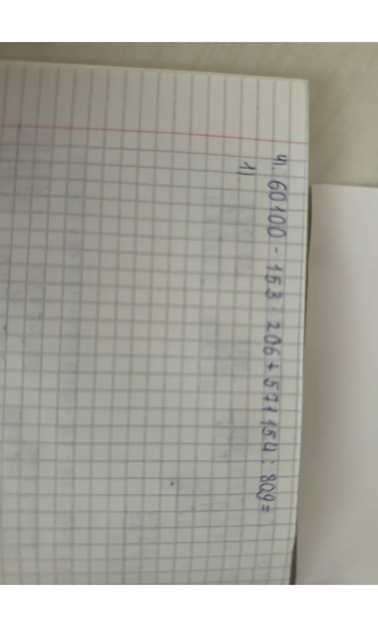 60100 - 153 * 206 + 591154 : 809 =