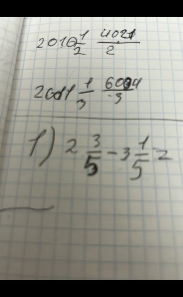 1) 2 3/5 - 3 1/5 =