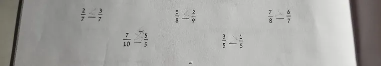 2/7 < 3/7, 5/8 > 2/9, 7/8 > 6/7, 7/10 < 5/5, 3/5 > 1/5