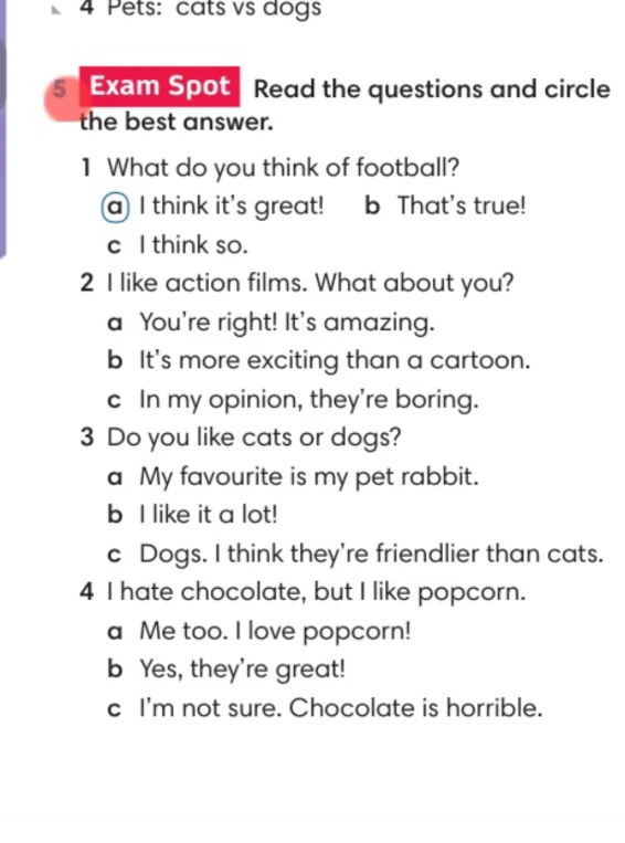 Exam Spot Read the questions and circle the best answer.