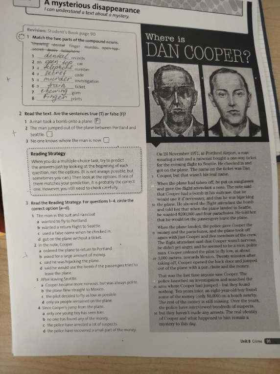 2 Read the text. Are the sentences true (T) or false (F)?