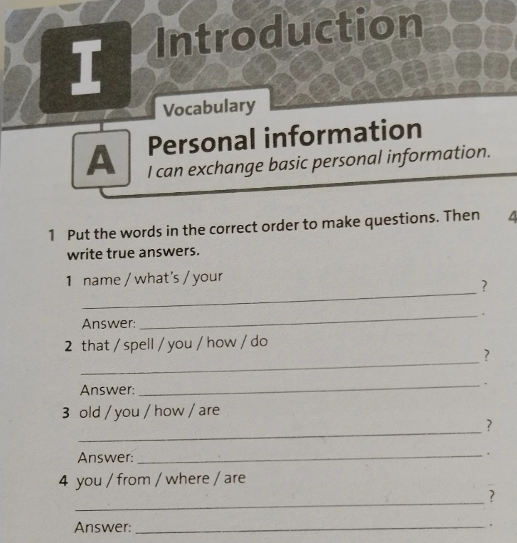 Put the words in the correct order to make questions. Then write true answers.