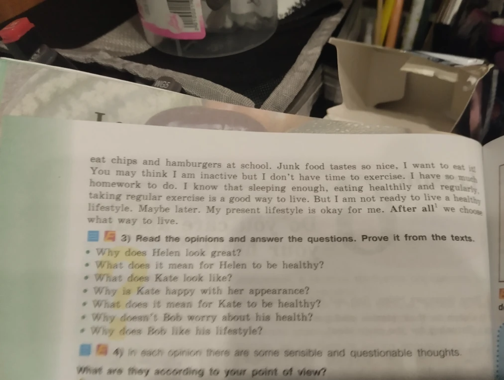3) Read the opinions and answer the questions. Prove it from the texts.