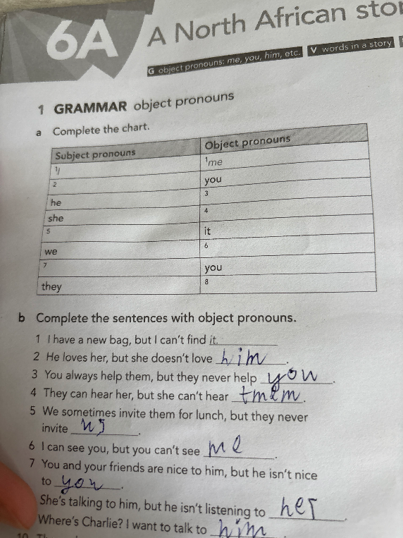 Complete the chart (object pronouns) and complete the sentences with object pronouns.