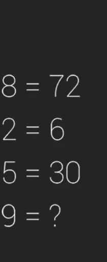 8 = 72, 2 = 6, 5 = 30, 9 = ?