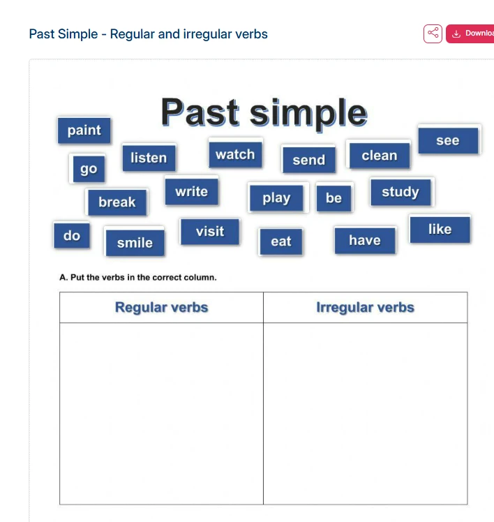 A. Put the verbs in the correct column.