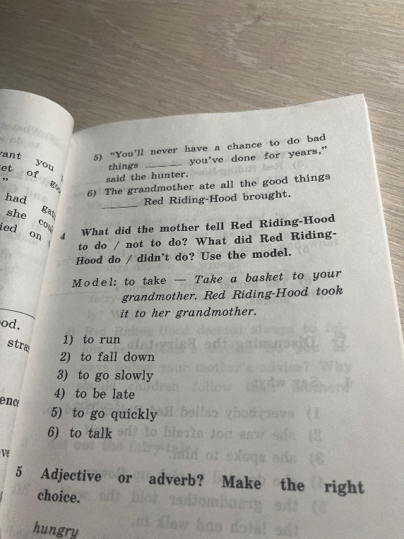 5) "You'll never have a chance to do bad things _____ you've done for years," said the hunter. 6) The grandmother ate all the good things _____ Red Riding-Hood brought.