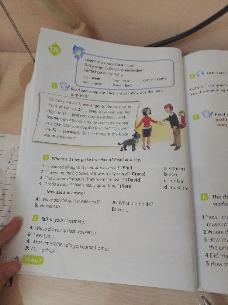 Read and complete. Then answer: Why was the man surprised?