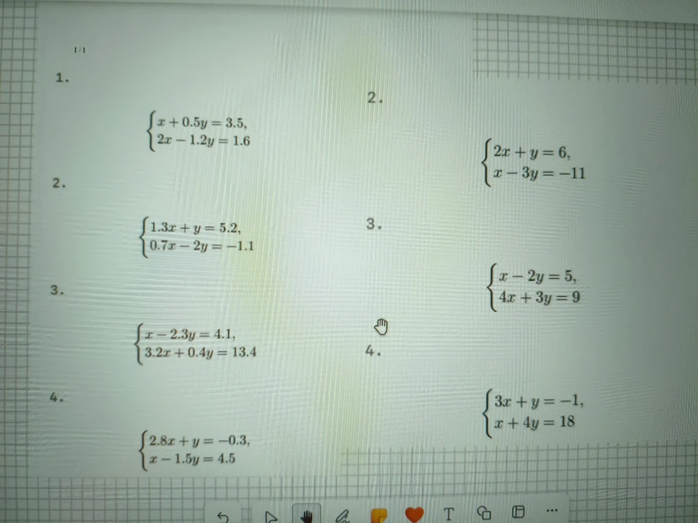 1. {x + 0.5y = 3.5, 2x - 1.2y = 1.6