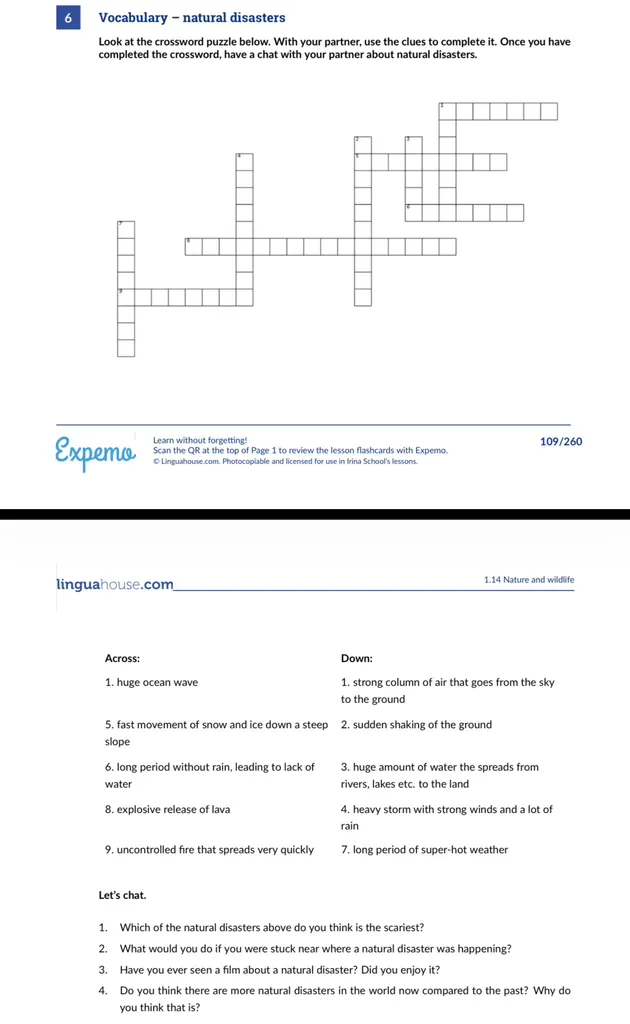 Vocabulary – natural disasters. Look at the crossword puzzle below. With your partner, use the clues to complete it.
