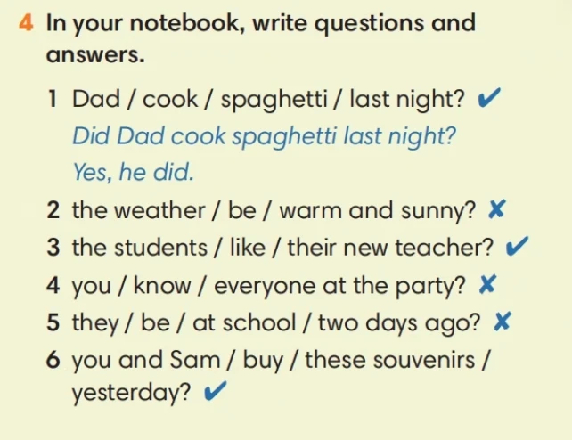 4 In your notebook, write questions and answers.
