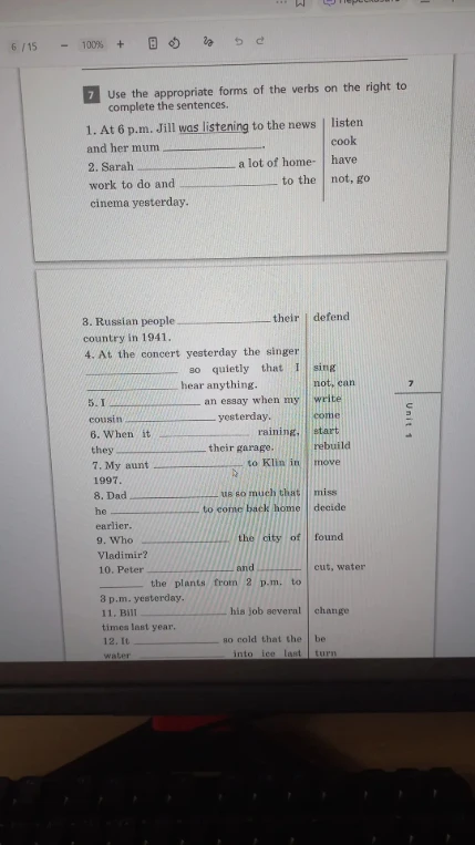 Use the appropriate forms of the verbs on the right to complete the sentences.
