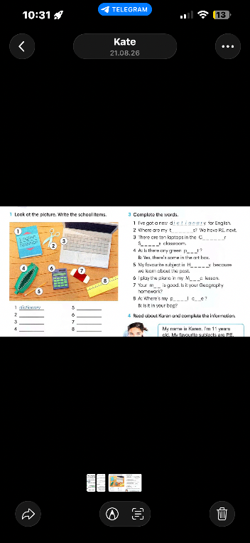 Look at the picture. Write the school items.