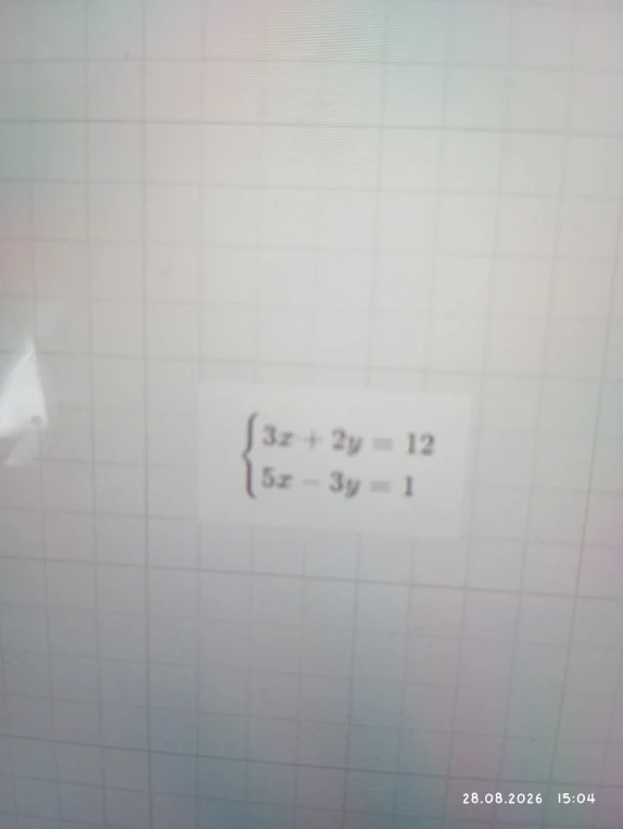 Решите систему уравнений: 3x + 2y = 12, 5x - 3y = 1.