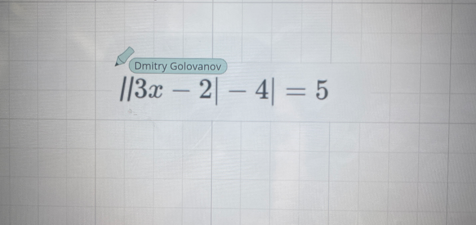 | |3x - 2| - 4 | = 5