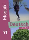 Немецкий язык 6 класс рабочая тетрадь Mosaik Артёмова Н.А.