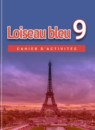 Французский язык 9 класс сборник упражнений L'oiseau bleu Селиванова Н.А.