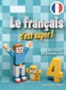 ГДЗ Французский язык 4 класс le francais: c'est super! Кулигина А.С. 2018-2023 — готовые ответы и решения