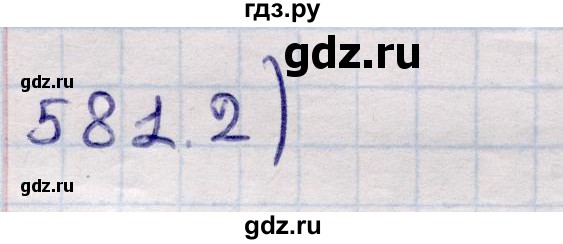 ГДЗ по геометрии 11 класс Солтан  Естественно-математическое направление задача - 581, Решебник
