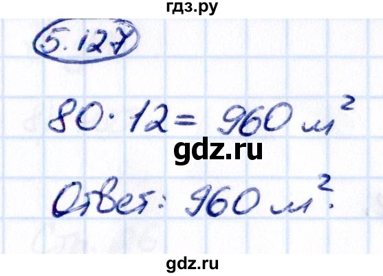 ГДЗ по математике 5 класс Виленкин   §5 - 5.127, Решебник к учебнику 2021