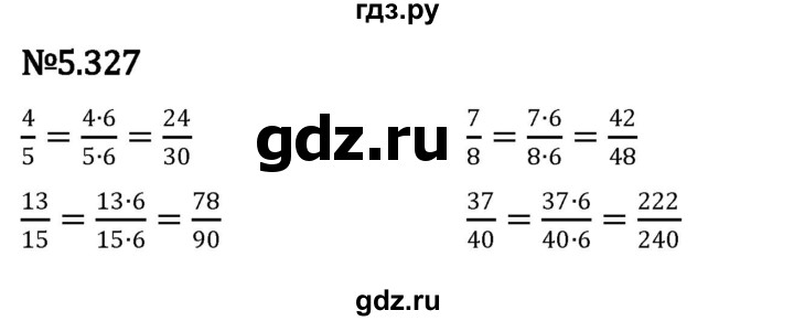 ГДЗ по математике 5 класс Виленкин   §5 - 5.327, Решебник к учебнику 2023